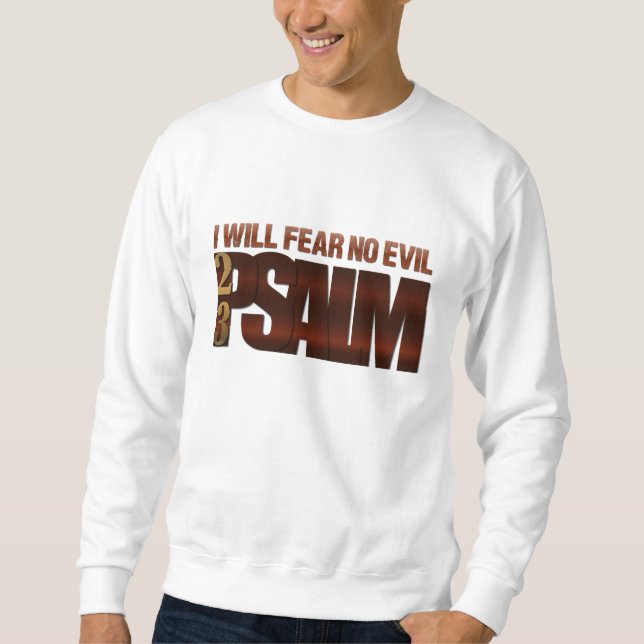 Bible Verse 23rd Psalm Sweatshirt (Front)