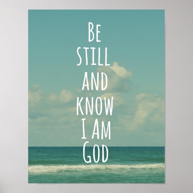 Bible Verse: Be Still and Know Poster (Front)