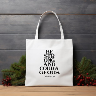 Bible verse Be strong Tote Bag