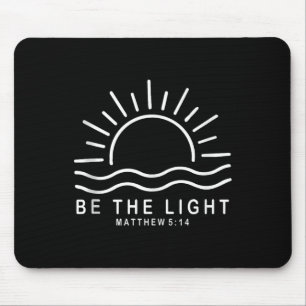Bible Verse Be The Light Matthew 5 14 Jesus Inspir Mouse Pad