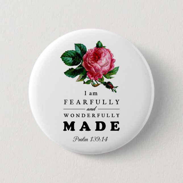 Bible Verse Fearfully and Wonderfully Made Rose 2 Inch Round Button (Front)