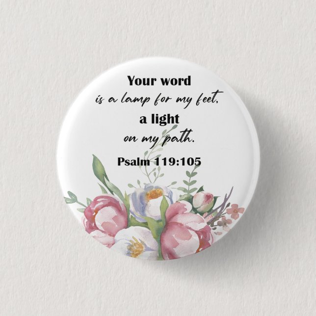 Bible Verse Floral Psalm  1 Inch Round Button (Front)