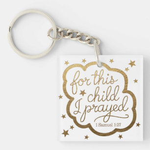 Bible verse from 1 Samuel 1:27 Keychain