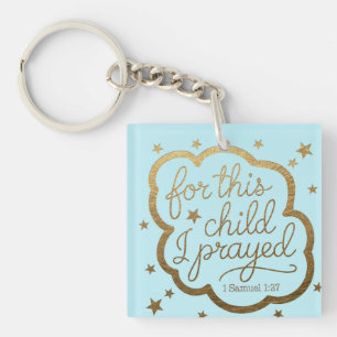 Bible verse from 1 Samuel 1:27 Keychain