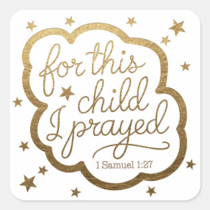 Bible verse from 1 Samuel 1:27 Square Sticker