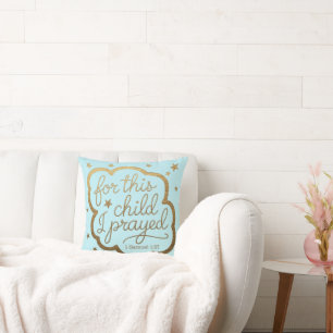 Bible verse from 1 Samuel 1:27 Throw Pillow