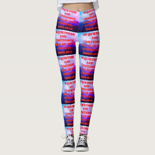 Bible verse from Isaiah 30:15. Leggings