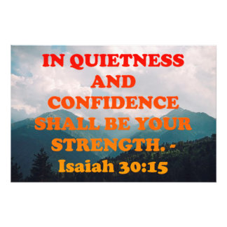Bible verse from Isaiah 30:15. Photo Print