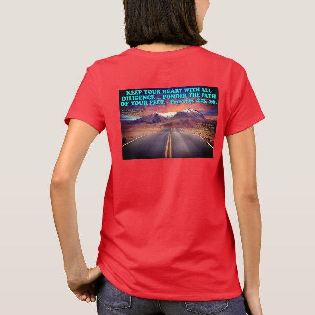 Bible verse from Proverbs 4:23, 26. T-Shirt (Back)