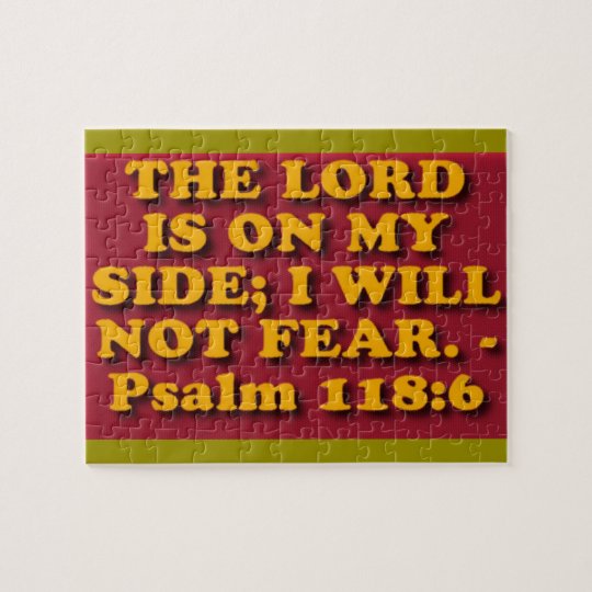 Bible verse from Psalm 118:6. Jigsaw Puzzle | Zazzle.ca