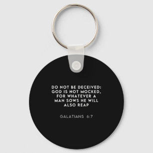 Bible Verse Galatian 6_7 Funny Meme Viral Christia Keychain