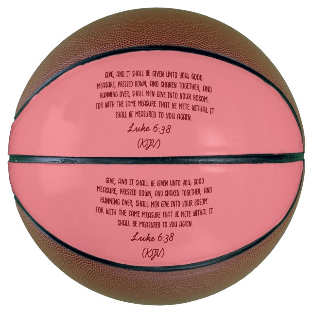 Bible Verse Giving Luke 6:38 (KJV) Valentine's Day Basketball (Front)