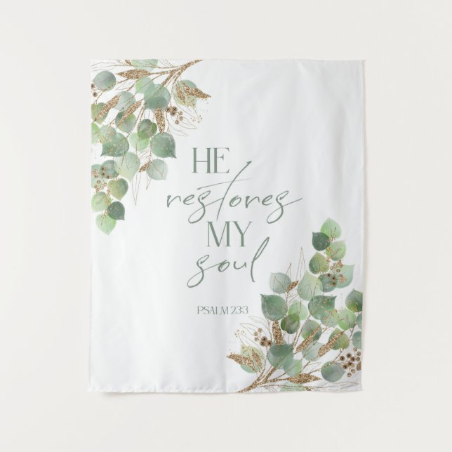 Bible Verse Greenery He restores my soul Tapestry (Front)