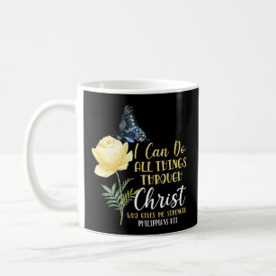 Bible Verse I Can Do All The Things Through Christ Coffee Mug