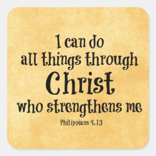 Bible Verse: I can do all things through Christ Square Sticker