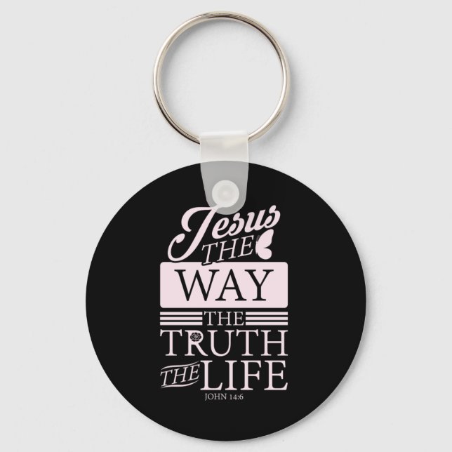 Bible Verse Jesus The Way The Truth The Life John  Keychain (Front)