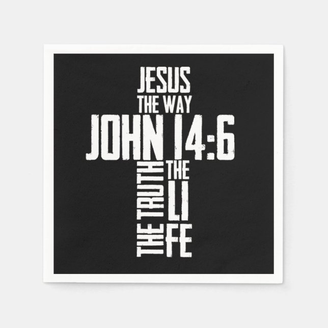 Bible Verse Jesus The Way The Truth The Life John  Napkin (Front)