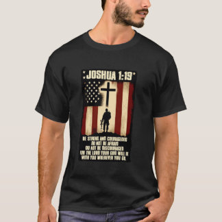 Bible Verse Joshua 119 Inspirational Scripture Chr T-Shirt