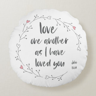 Bible Verse: Love One Another (+ hearts) Round Pillow
