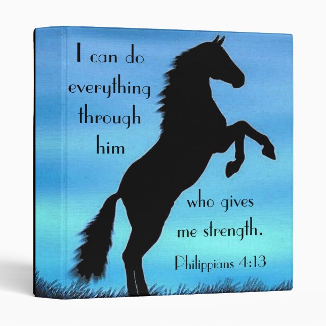 Bible verse Philippians 4:13 Horse Binder (Front/Spine)
