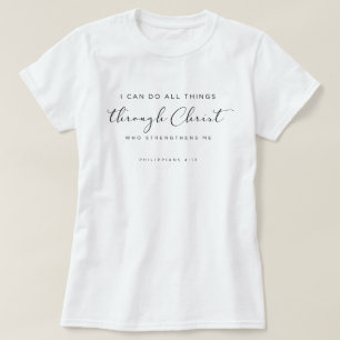 Bible Verse Philippians 4:13 I Can Do All Things T-Shirt