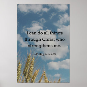 Bible Verse, Philippians 4:13 Poster