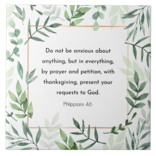 Bible verse, Philippians 4:6 Tile
