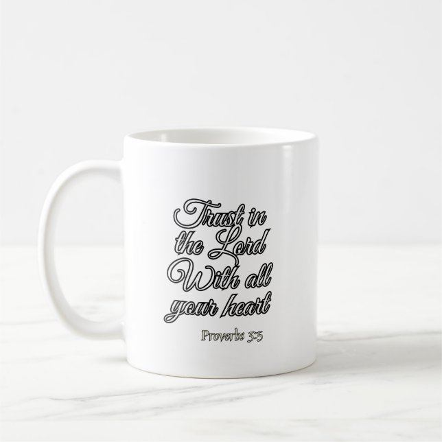 Bible Verse: Proverbs 3:5 Coffee Mug (Left)