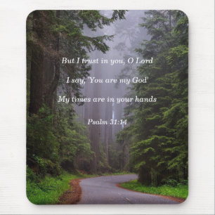Bible Verse Psalm 31:14 My Times are in Your hands Mouse Pad