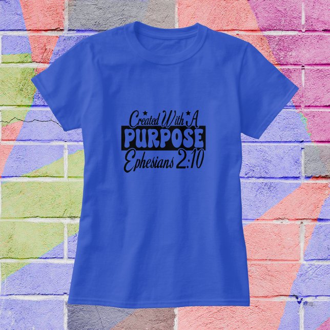 Bible Verse ''Purpose'' Typography Personalize T-Shirt (Creator Uploaded)