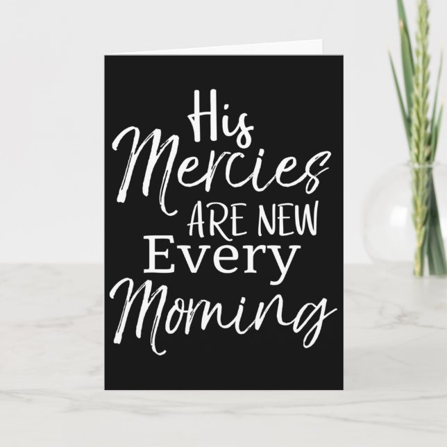 Bible Verse Quote Gift His Mercies Are New Every M Card (Front)