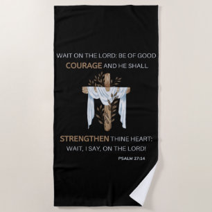 Bible Verse Scripture Psalm 27:14 KJV Beach Towel