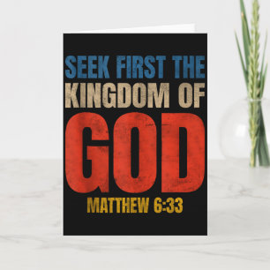 Bible Verse Seek First The Kingdom Of God Christia Card