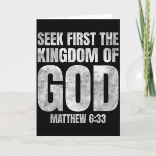 Bible Verse Seek First The Kingdom Of God Christia Card