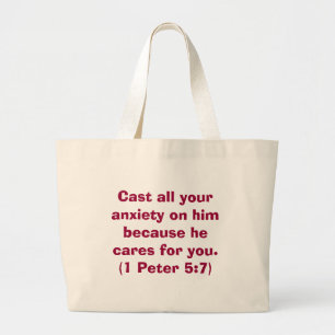 Bible Verse Series - Cast all your anxiety on him Large Tote Bag