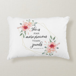 Bible verse, she is far more precious than jewels accent pillow