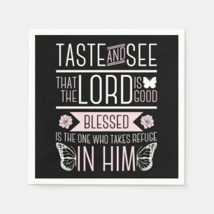 Bible Verse Taste And See That The Lord Is Good Bl Napkin
