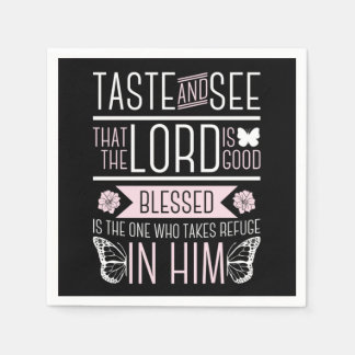 Bible Verse Taste And See That The Lord Is Good Bl Napkin