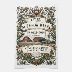 Bible Verse Tea Towel - Let us not grow weary