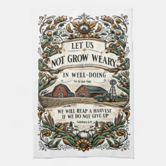 Bible Verse Tea Towel - Let us not grow weary