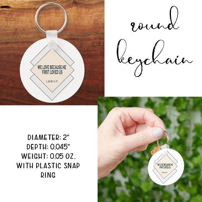 Bible Verse We Loved Because He Loved Us  Keychain (Creator Uploaded)