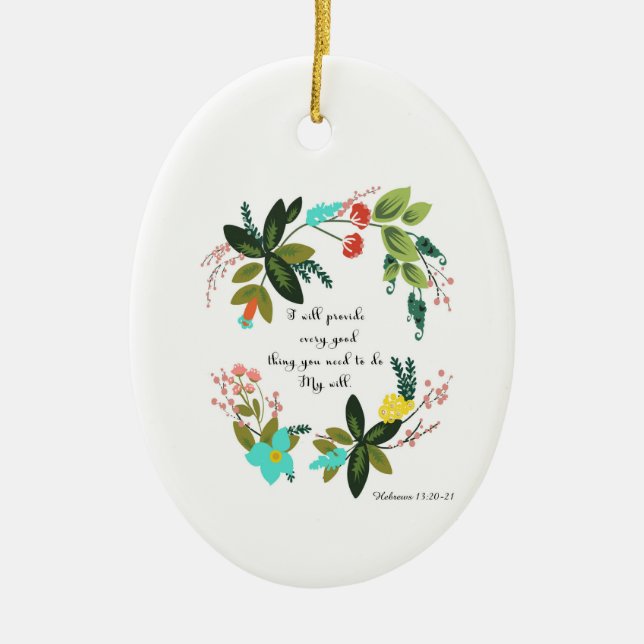 Bible Verses Art - Hebrews 13:20-21 Ceramic Ornament (Front)