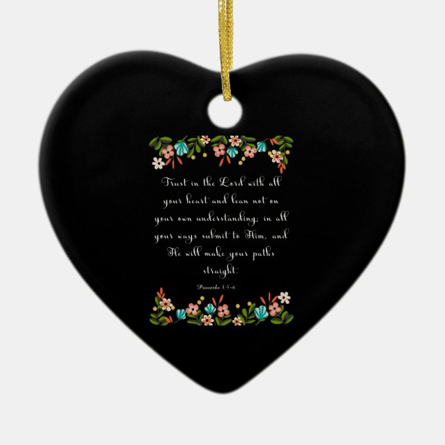 Bible Verses Art - Proverbs 3:5-6 Ceramic Ornament (Front)