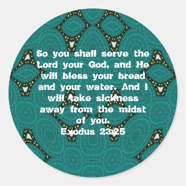 Bible Verses Healing Scripture Quote Exodus 23:25 Classic Round Sticker (Front)