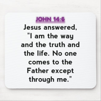Bible Verses - John 14:6 Mouse Pad