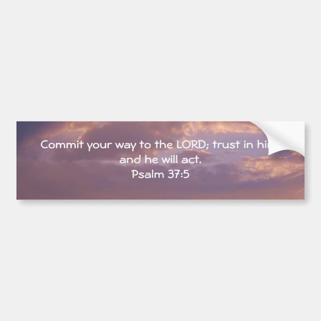 Bible Verses Motivational Scriptures Psalm 37:5 Bumper Sticker (Front)