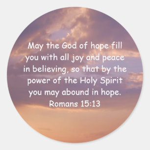 Bible Verses Uplifting Quote Romans 15:13 Classic Round Sticker