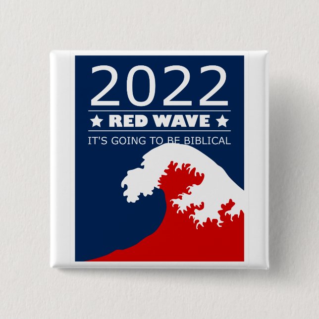 Biblical Midterms 2022 Red Wave 2 Inch Square Button (Front)