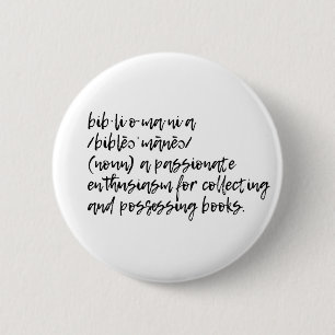 Bibliomania 2 Inch Round Button