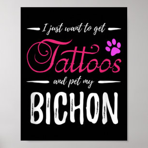 Bichon Dog Lover Tattoo Funny Dog Mom Gift Idea Poster